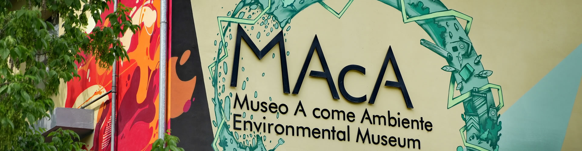 Museo A come Ambiente – MAcA