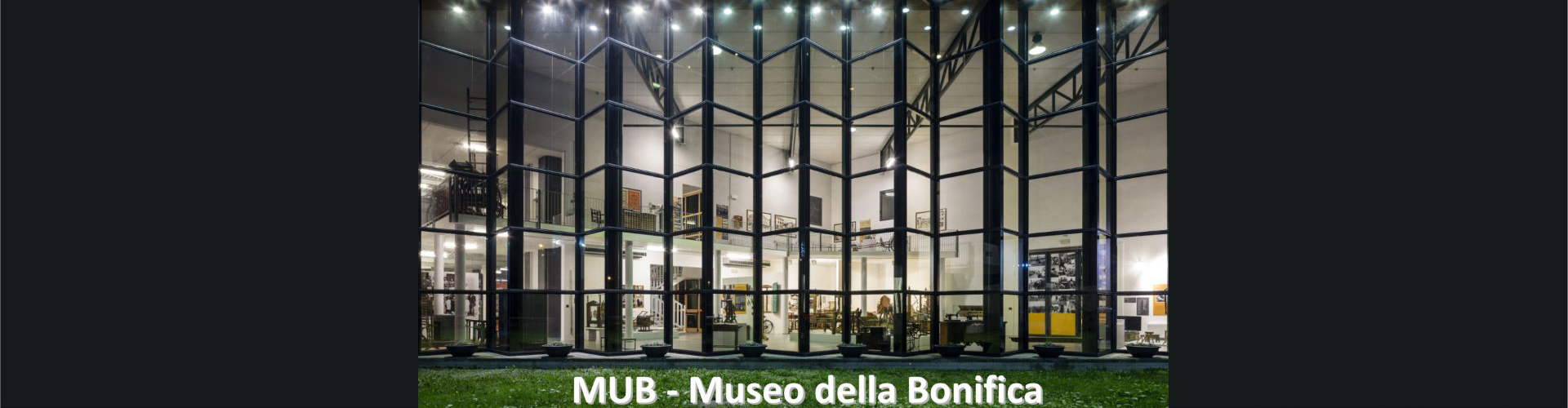 MUB – Museo della Bonifica